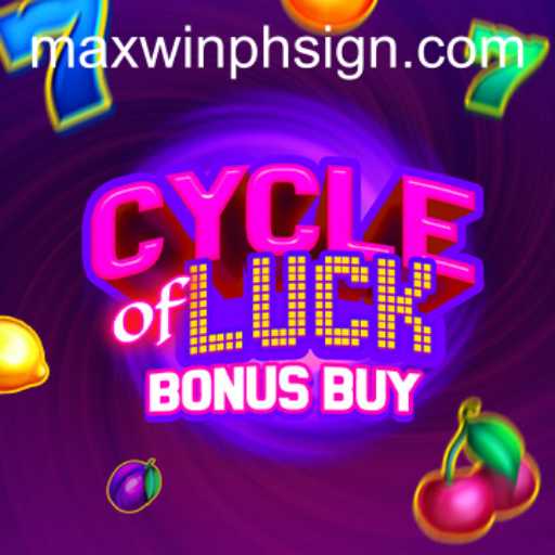 Cycle of Luck Bonus Buy: Master the Art of Winning with MaxwinPH